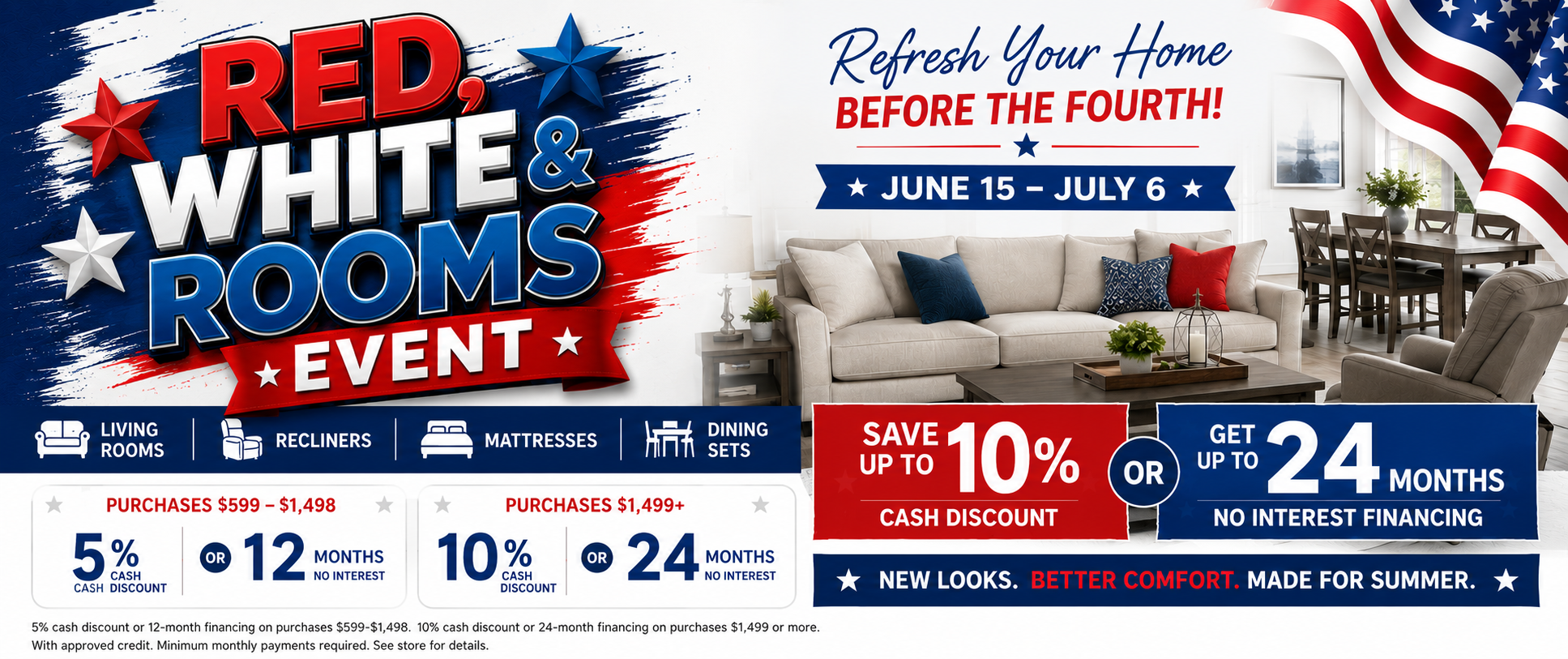 Red, White & Rooms Event June 15th through July 6 at Walls Furniture & Mattress Cash discounts and Special Financing deals
